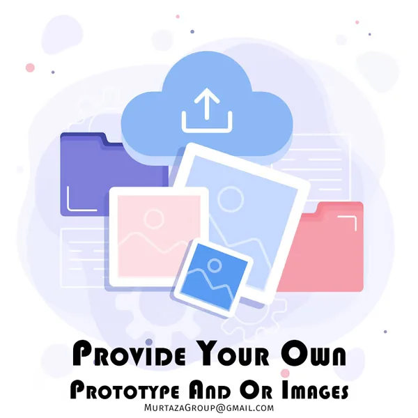 Share Your Own Prototype Or Images Murtazagroup